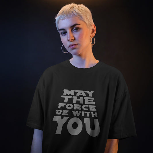 May The Force Be With You!