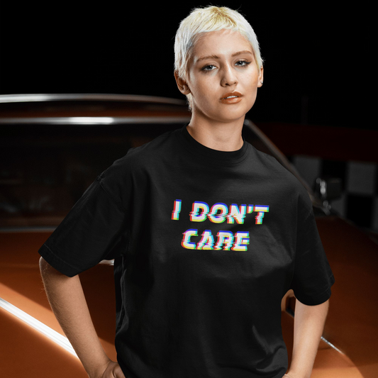 I Don't Care