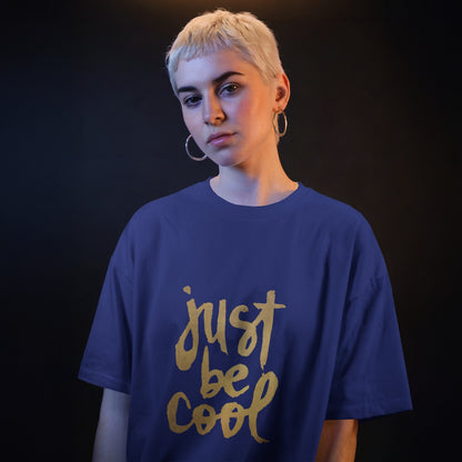 Just Be Cool