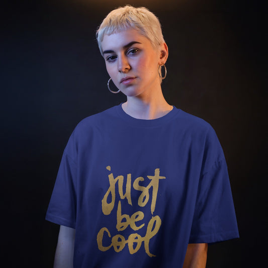 Just Be Cool